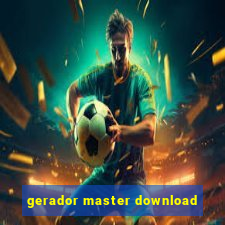 gerador master download